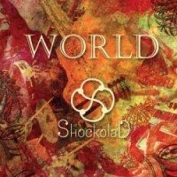 07. ShockolaD - (2012) - «World»